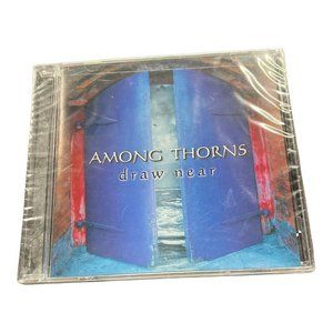 Draw Near Among Thorns CD 2002 Contemporary Gospel Rock Pop Christian Religious